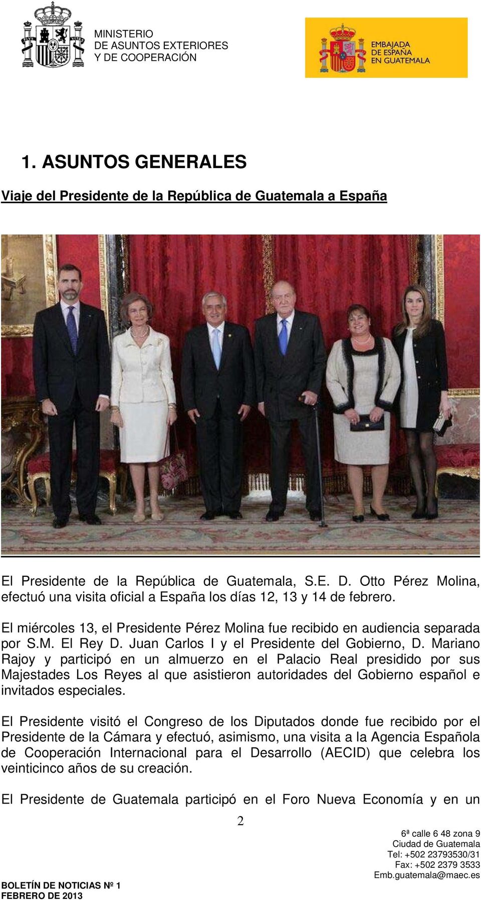 Juan Carlos I y el Presidente del Gobierno, D.