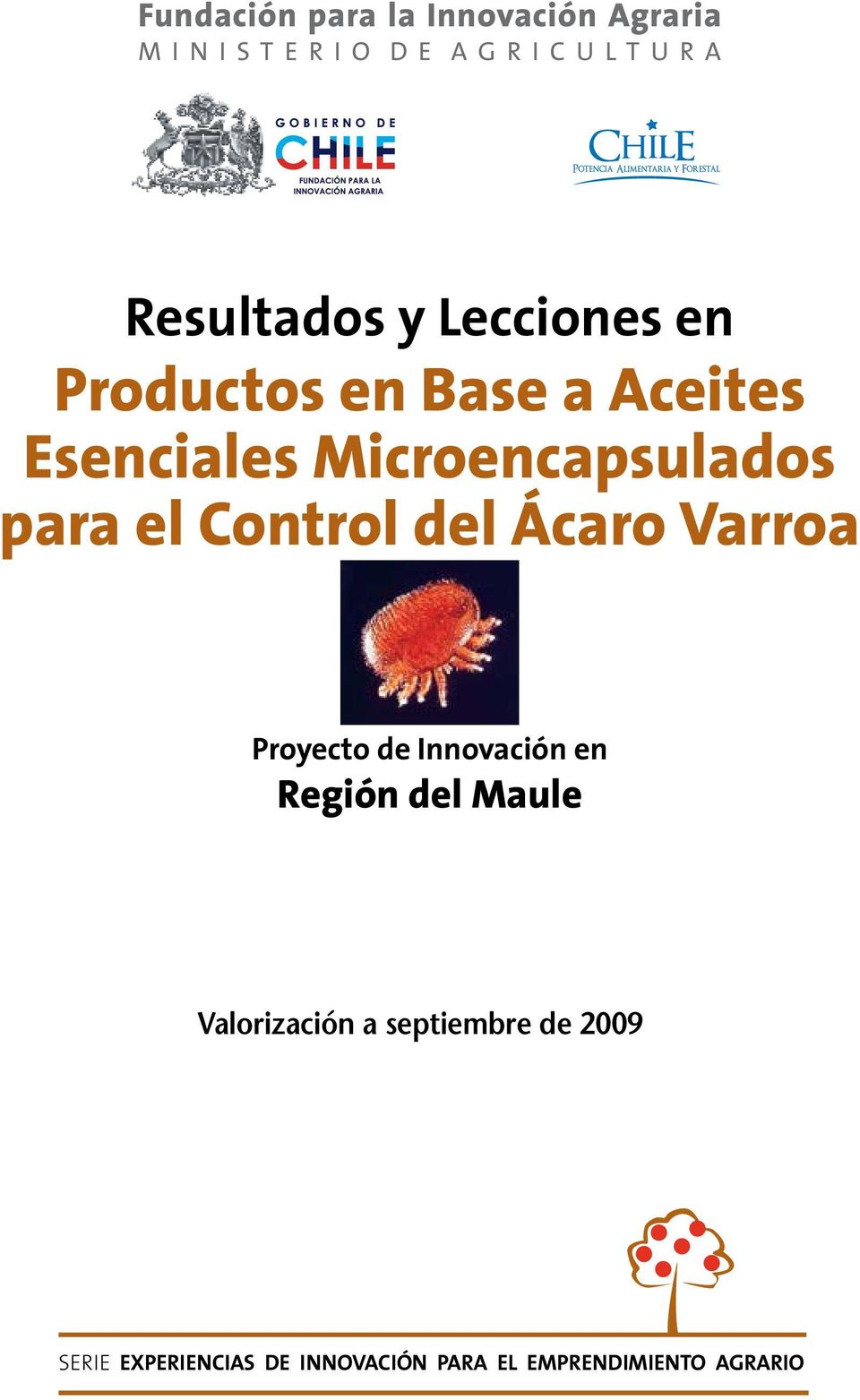 para el Control del Ácaro Varroa Proyecto de Innovación en Región del Maule