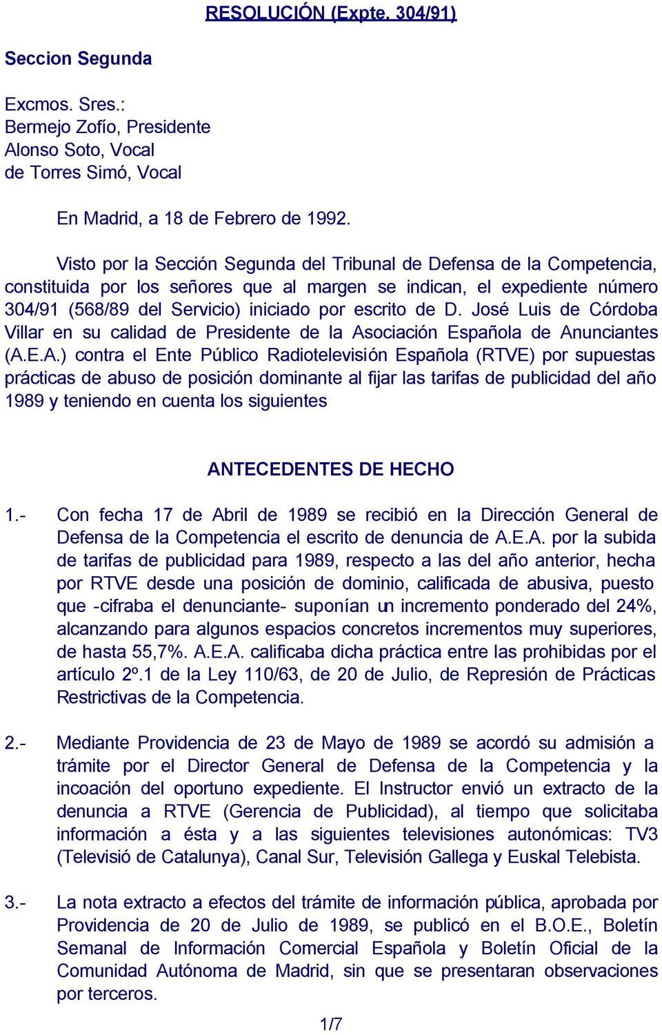 D. José Luis de Córdoba Villar en su calidad de Presidente de la As