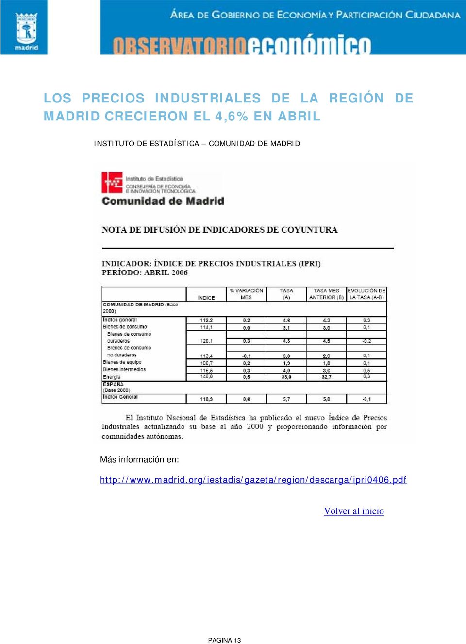 MADRID Más información en: http://www.madrid.