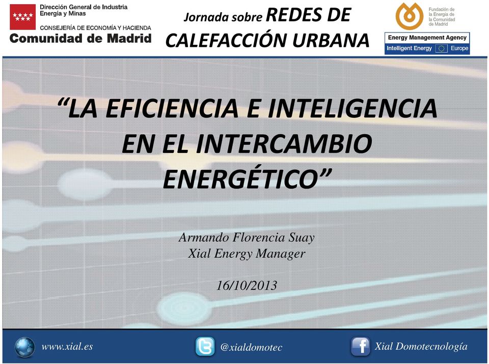 ENERGÉTICO Armando Florencia Suay Xial Energy