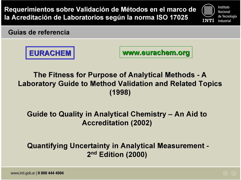 Method Validation and Related Topics (1998) Guide to Quality in Analytical