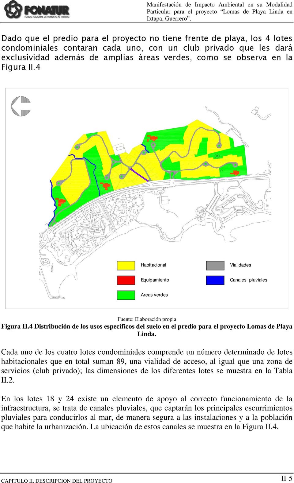 4 Distribución de los usos específicos del suelo en el predio para el proyecto Lomas de Playa Linda.