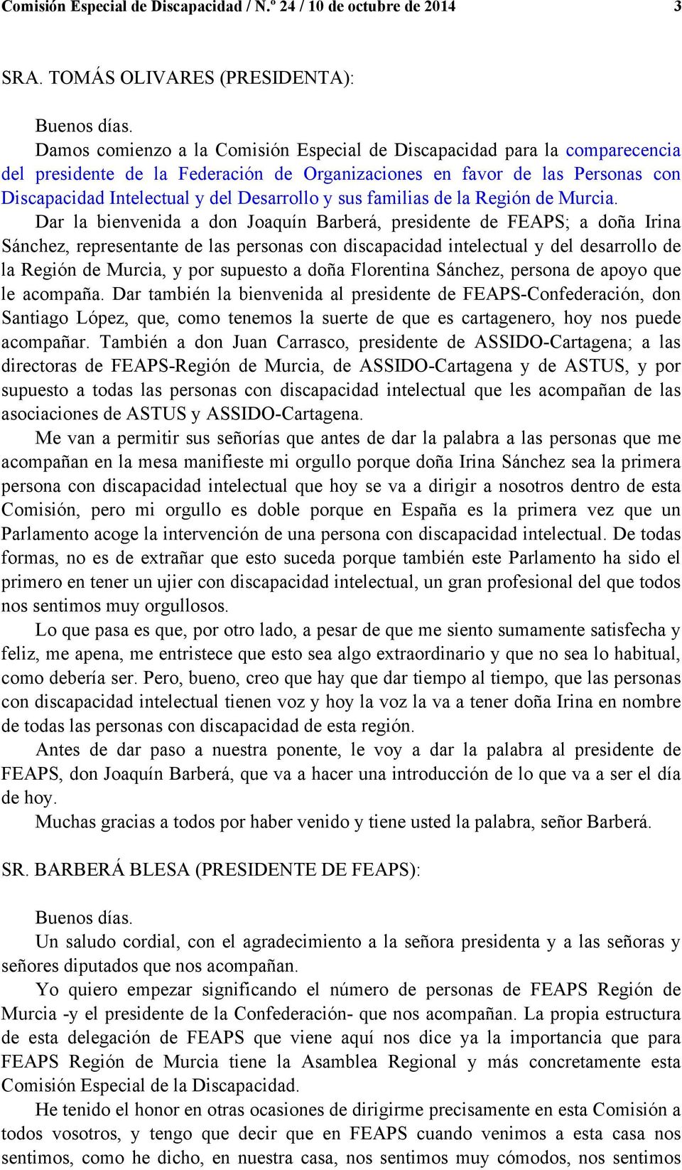 sus familias de la Región de Murcia.