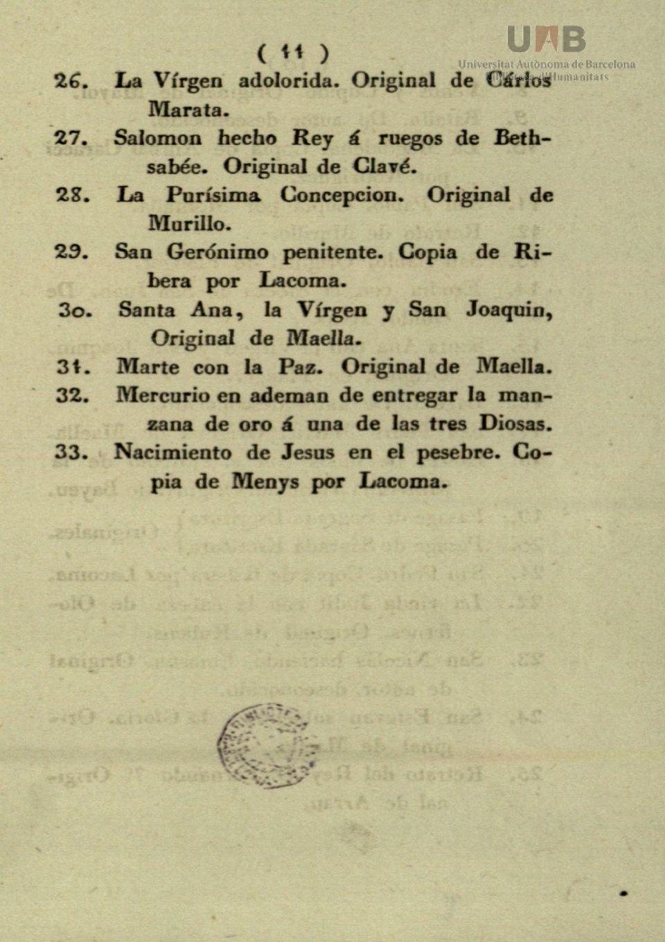 Copia de Ribera por Lacoma. 30. Santa Ana, la Virgen y San Joaquín, Original de Maella. 31. Marte con la Paz.
