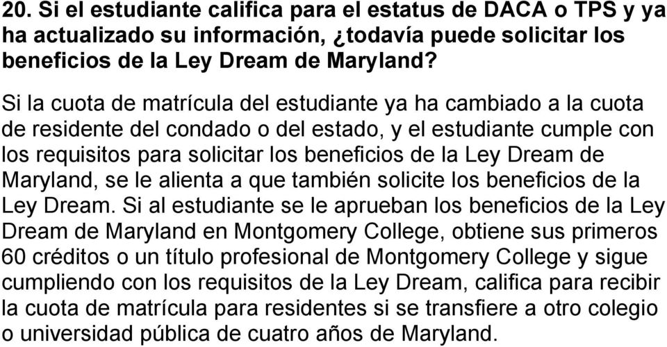 Maryland, se le alienta a que también solicite los beneficios de la Ley Dream.
