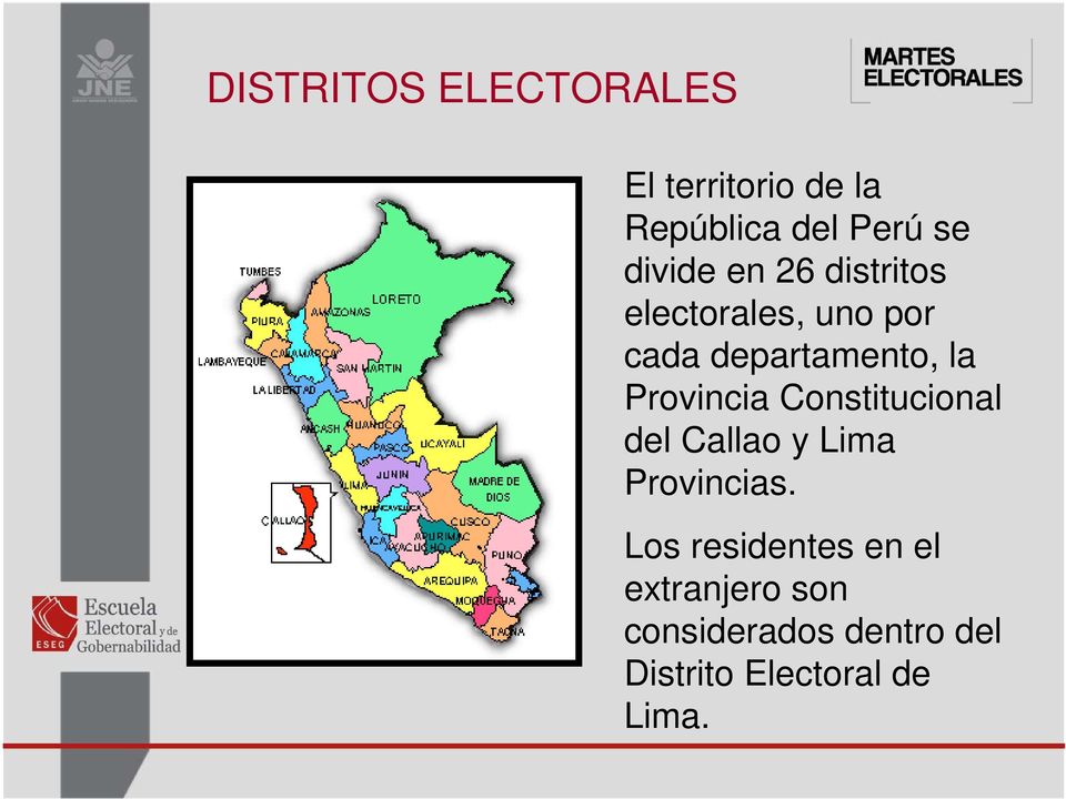 Provincia Constitucional del Callao y Lima Provincias.
