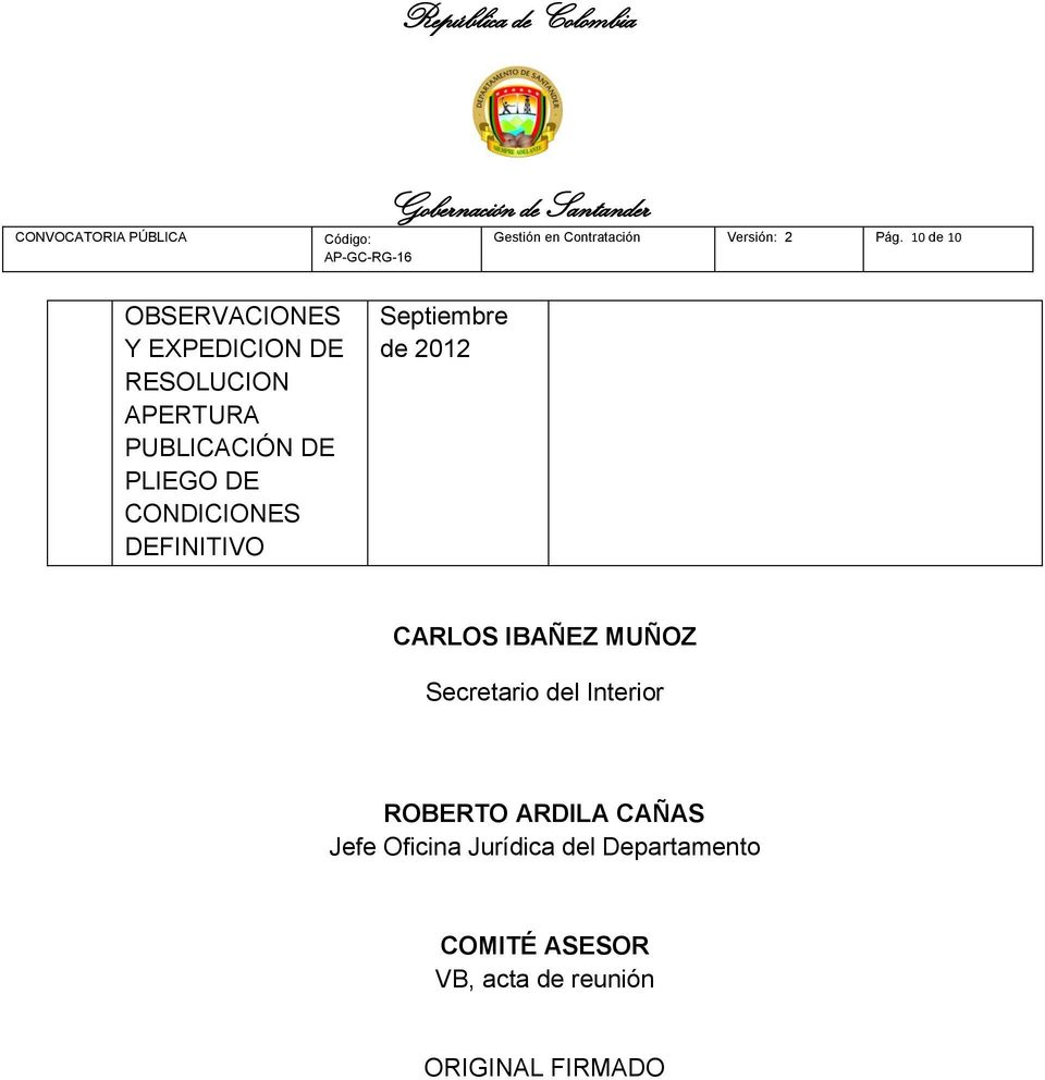 PLIEGO DE CONDICIONES DEFINITIVO Septiembre de 2012 CARLOS IBAÑEZ MUÑOZ