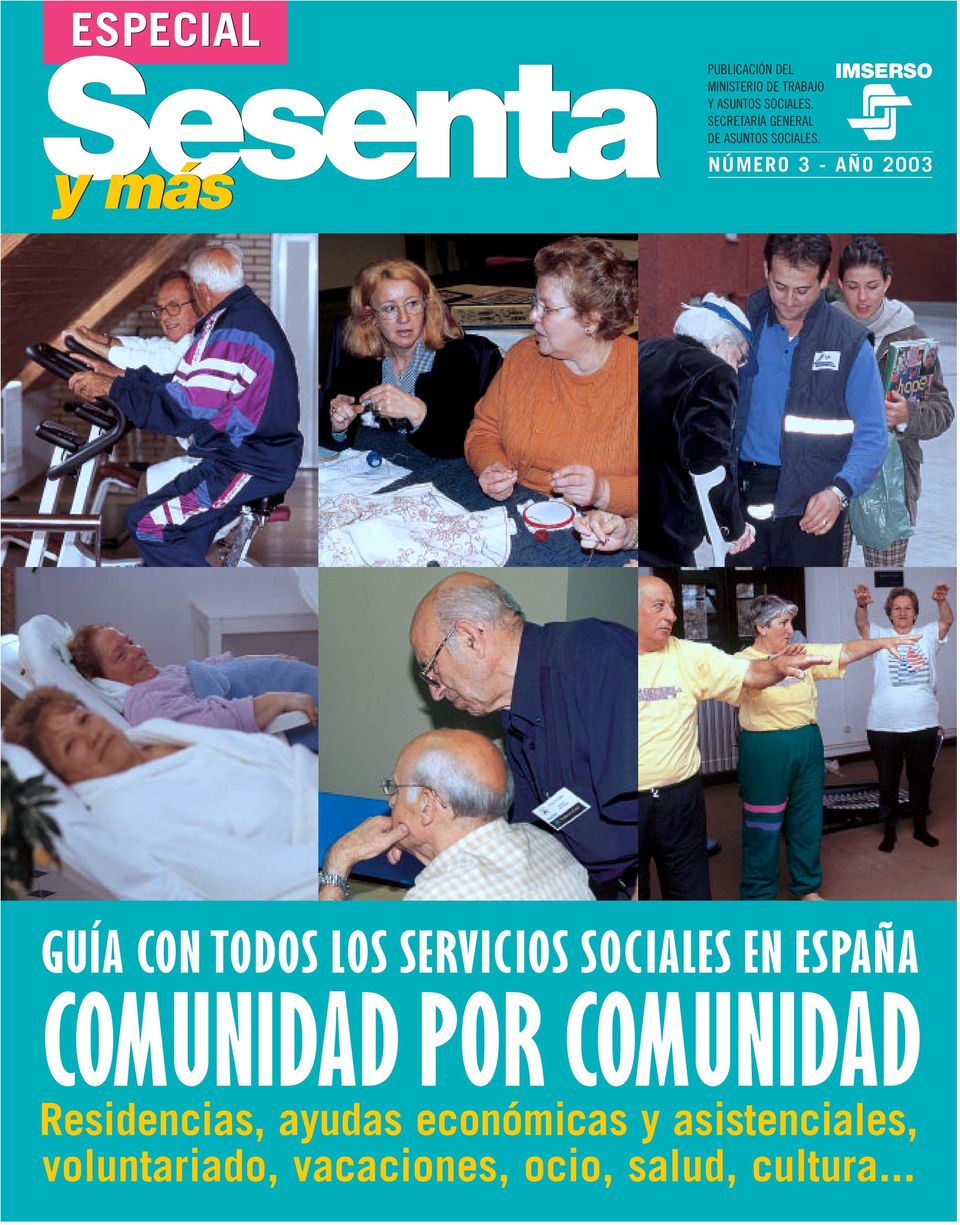 IMSERSO NÚMERO 3 - AÑO 2003 GUÍA CON TODOS LOS SERVICIOS SOCIALES EN ESPAÑA