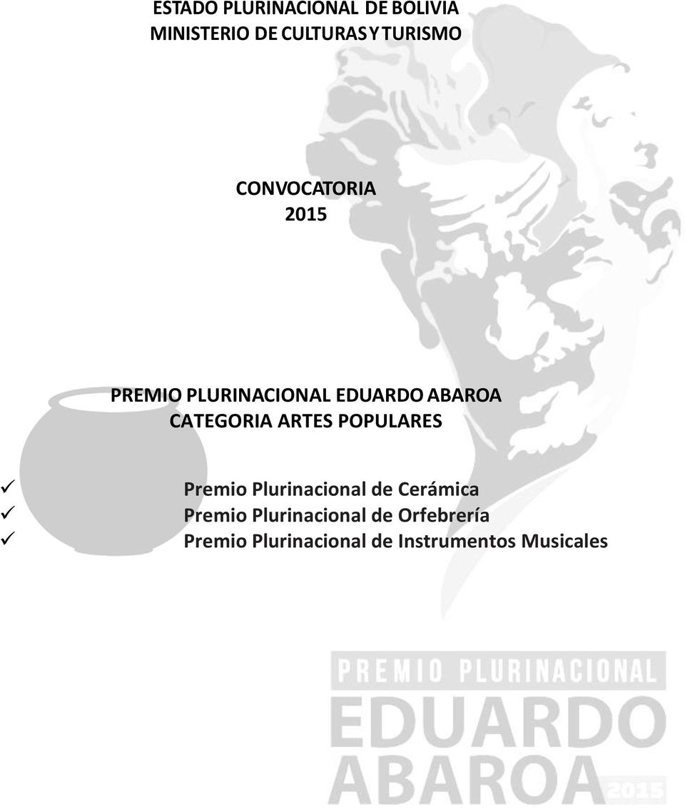 ARTES POPULARES Premio Plurinacional de Cerámica Premio