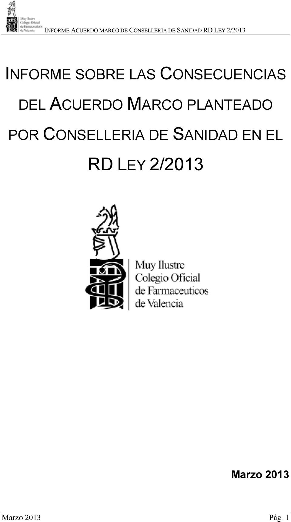 CONSELLERIA DE SANIDAD EN EL RD