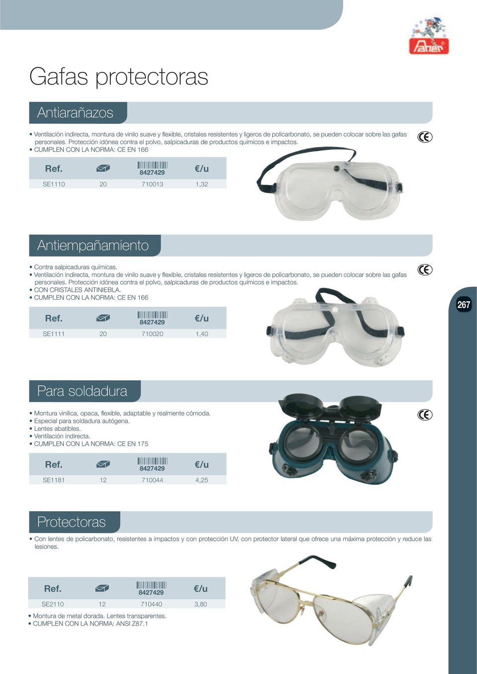 Ventilación indirecta, montura de vinilo suave y flexible, cristales resistentes y ligeros de policarbonato, se pueden colocar sobre las gafas personales.