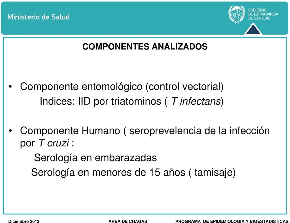 Componente Humano ( seroprevelencia de la infección por T
