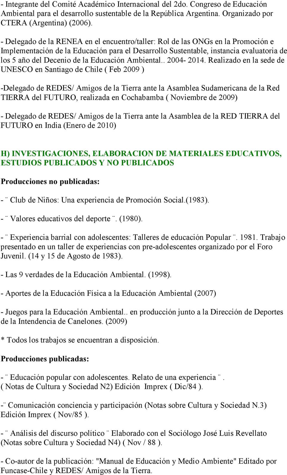 Educación Ambiental.. 2004-2014.