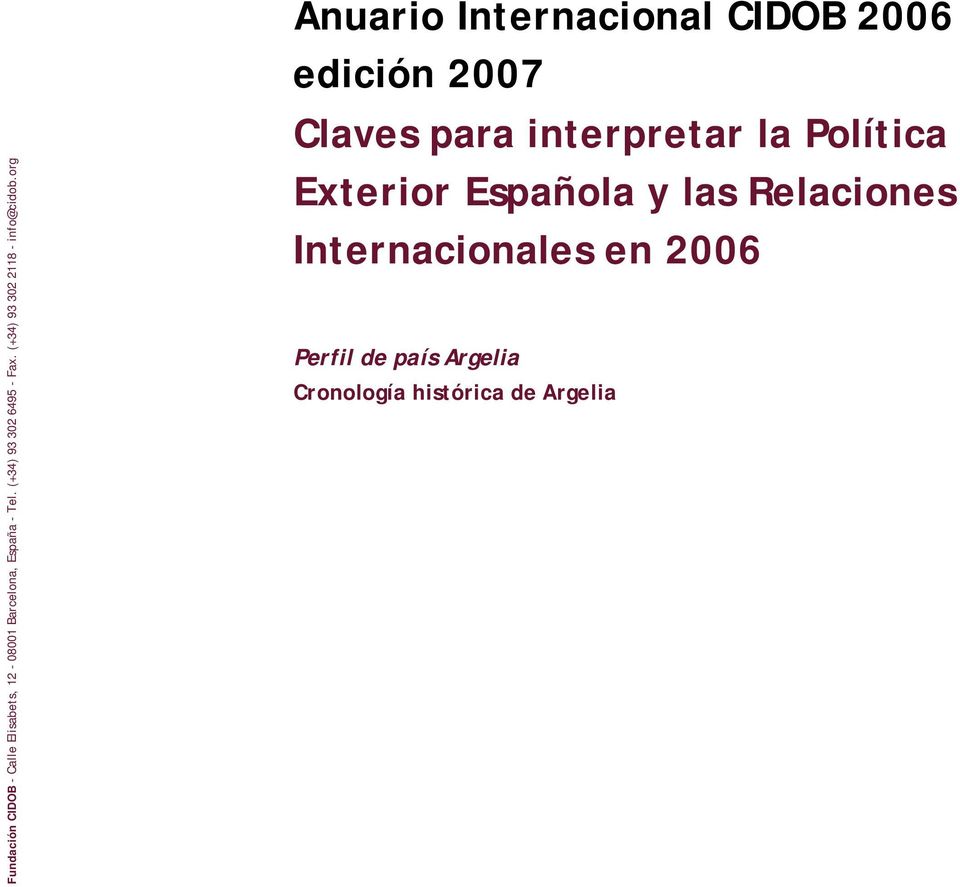 org Anuario Internacional CIDOB 2006 edición 2007 Claves para interpretar la