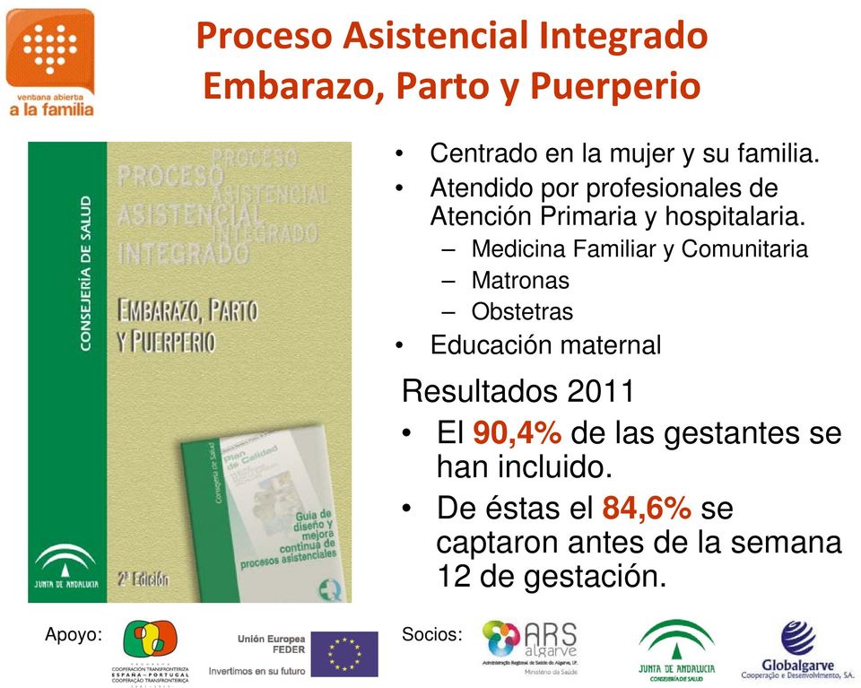 Medicina Familiar y Comunitaria Matronas Obstetras Educación maternal Resultados 2011