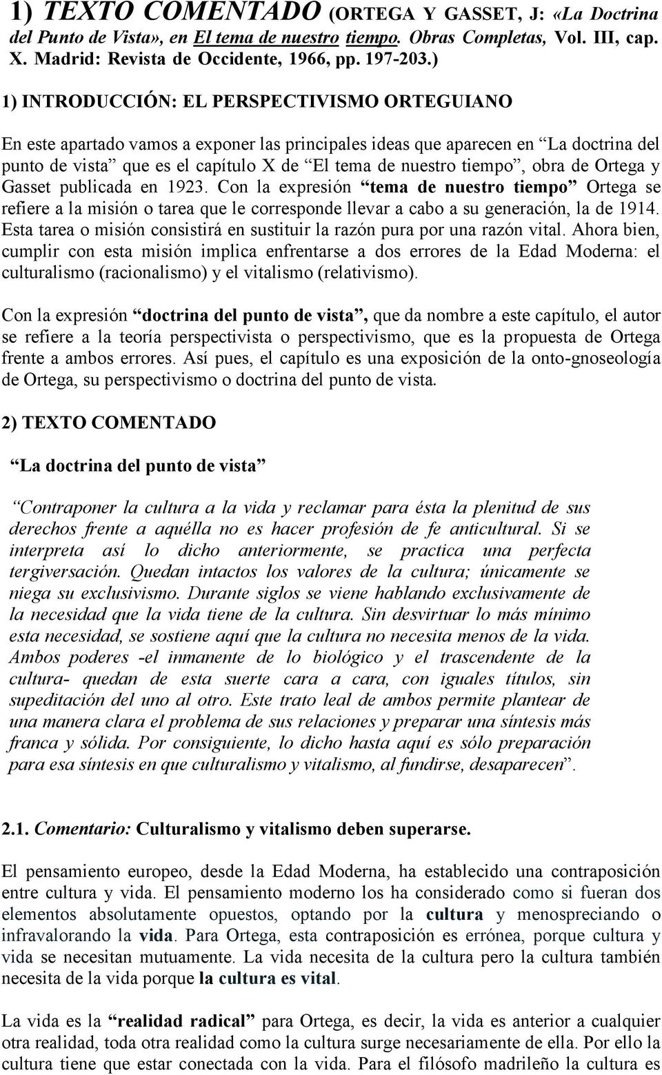 tiempo, obra de Ortega y Gasset publicada en 1923. Con la expresión tema de nuestro tiempo Ortega se refiere a la misión o tarea que le corresponde llevar a cabo a su generación, la de 1914.
