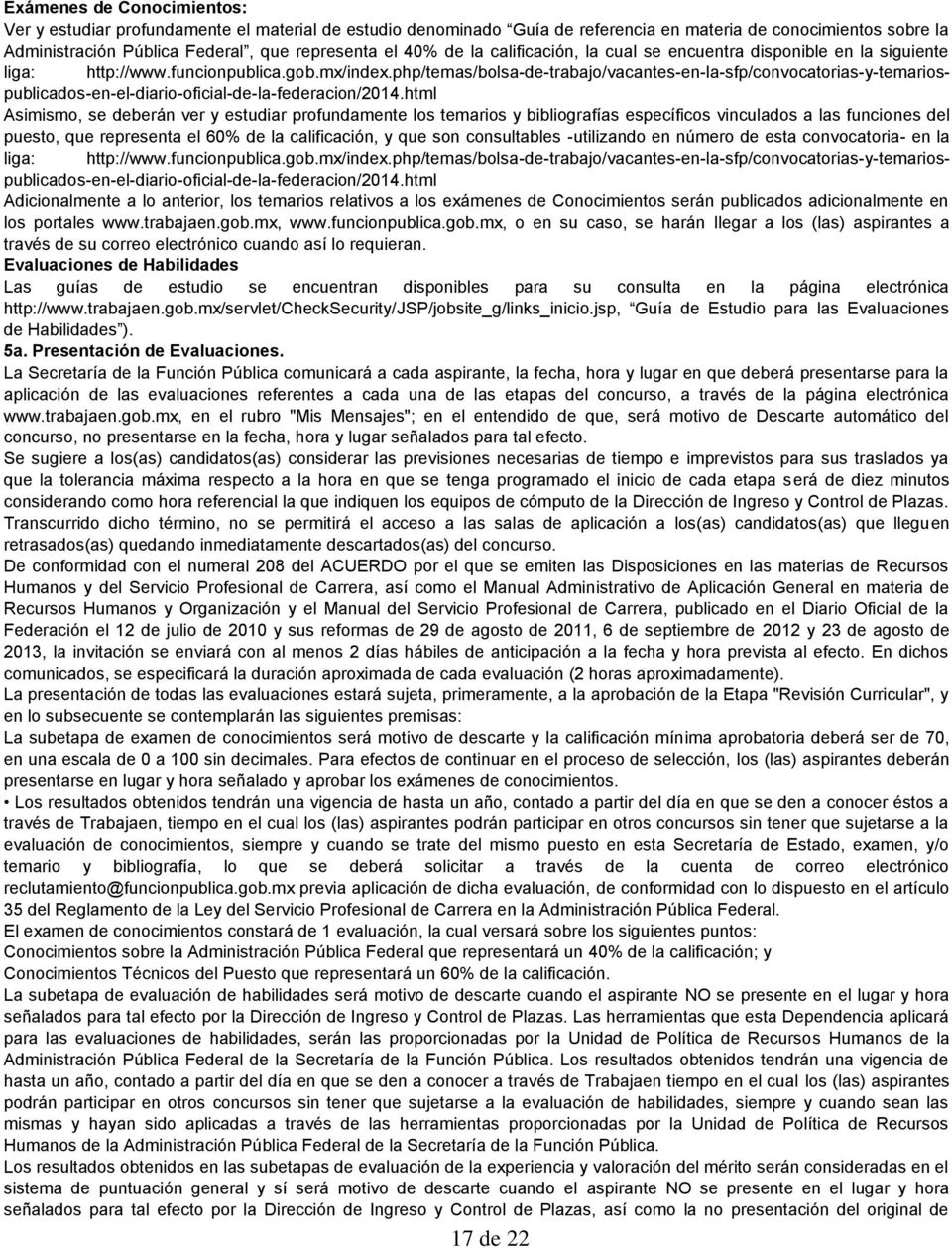 php/temas/bolsa-de-trabajo/vacantes-en-la-sfp/convocatorias-y-temariospublicados-en-el-diario-oficial-de-la-federacion/2014.