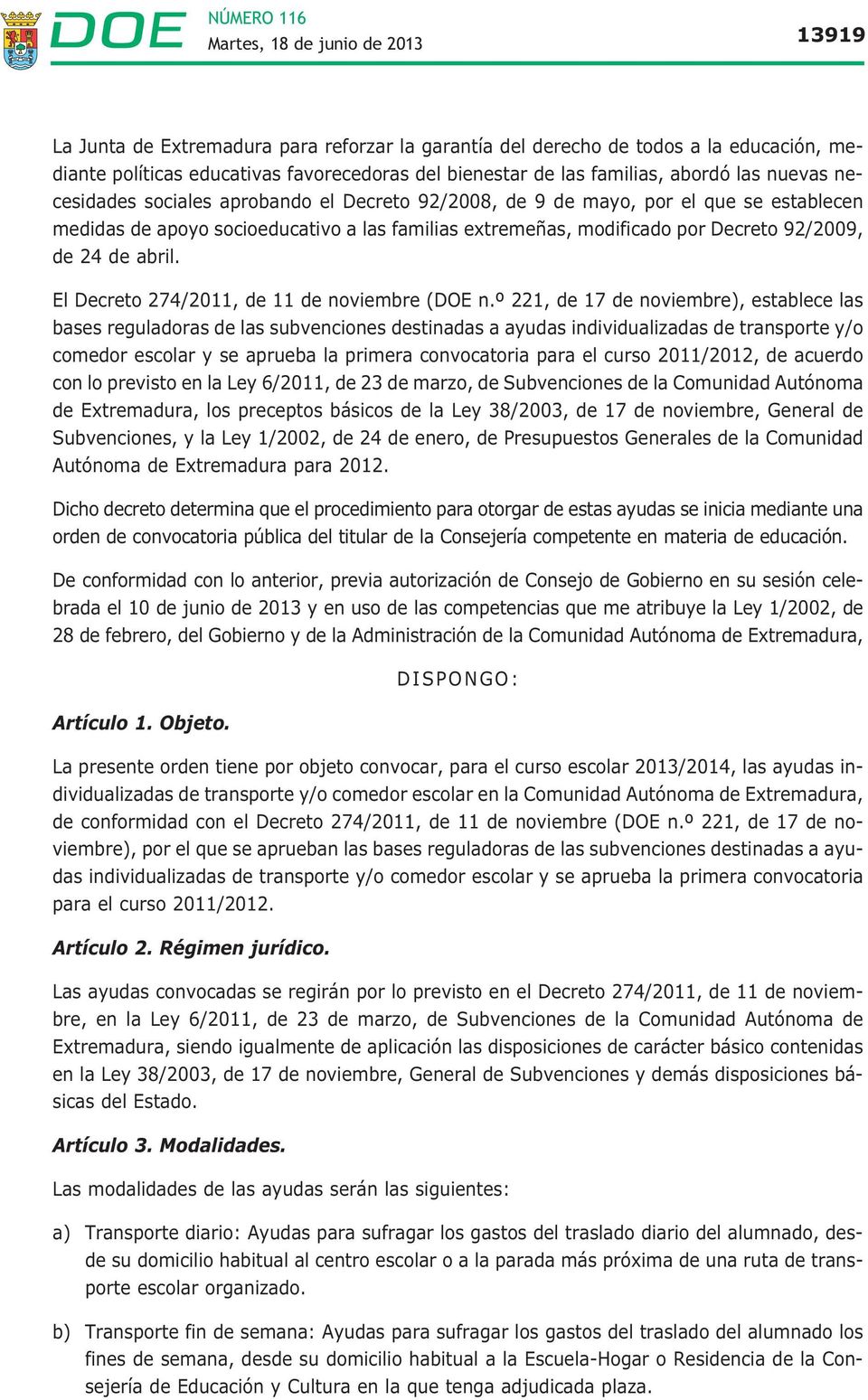 El Decreto 274/2011, de 11 de noviembre (DOE n.