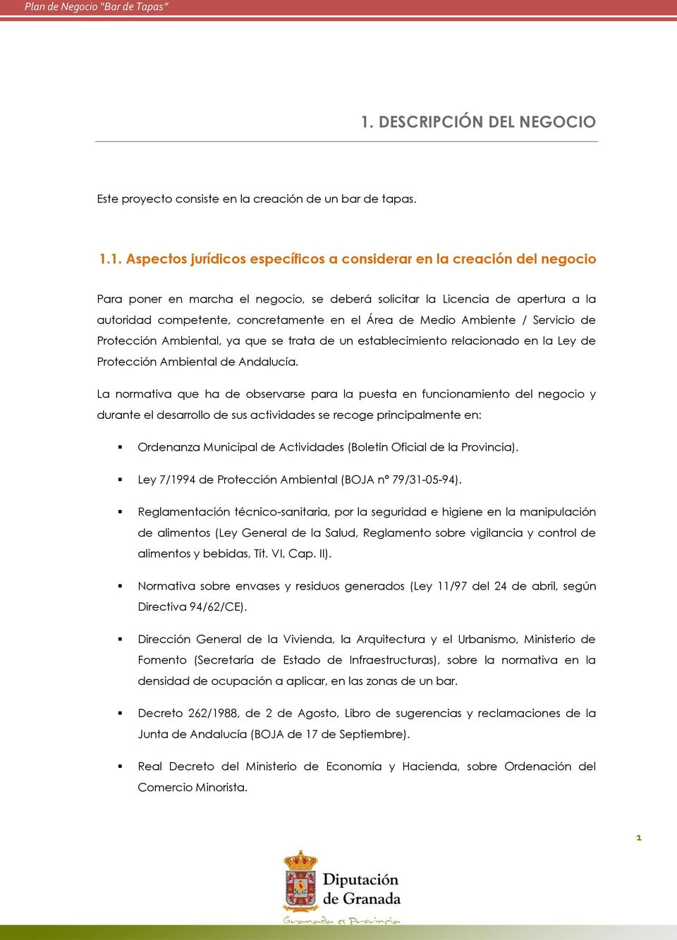 la Ley de Protección Ambiental de Andalucía.
