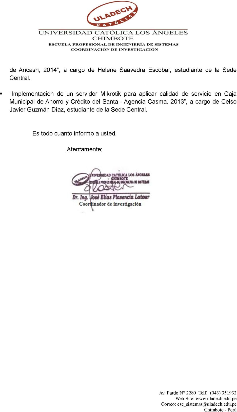 Municipal de Ahorro y Crédito del Santa - Agencia Casma.