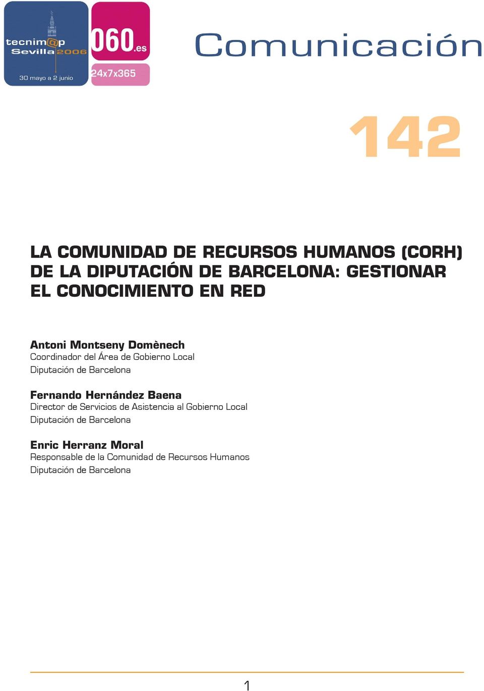 Diputación de Barcelona Director de Servicios de Asistencia al Gobierno Local