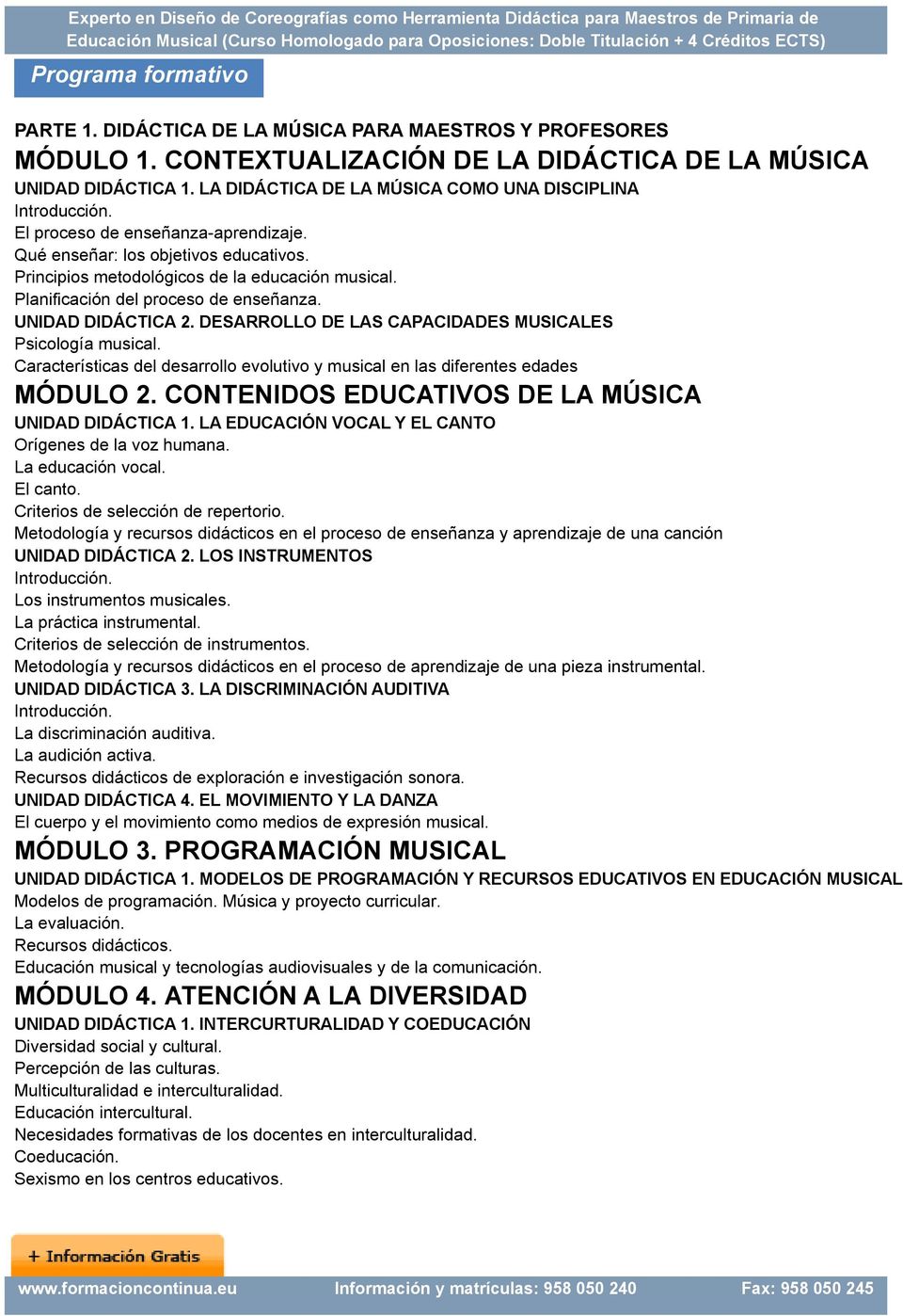Planificación del proceso de enseñanza. UNIDAD DIDÁCTICA 2. DESARROLLO DE LAS CAPACIDADES MUSICALES Psicología musical.