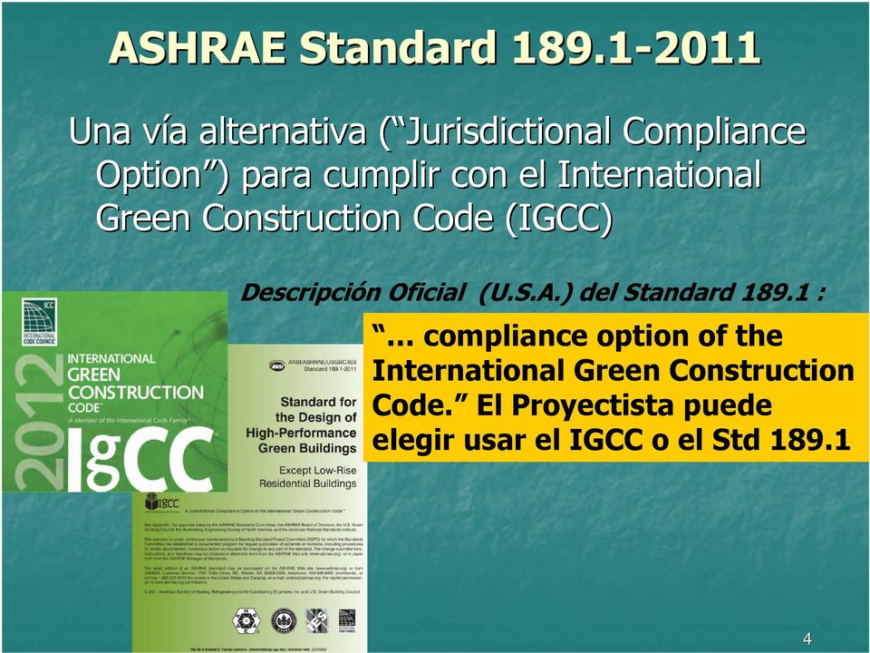 cumplir con el International Green Construction Code (IGCC) Descripción Oficial