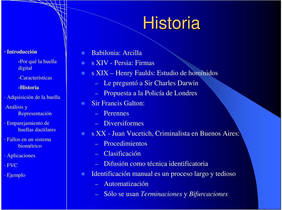 Sir Francis Galton: Perennes Diversiformes s XX - Juan Vucetich, Criminalista en Buenos Aires: Procedimientos Clasificación Difusión