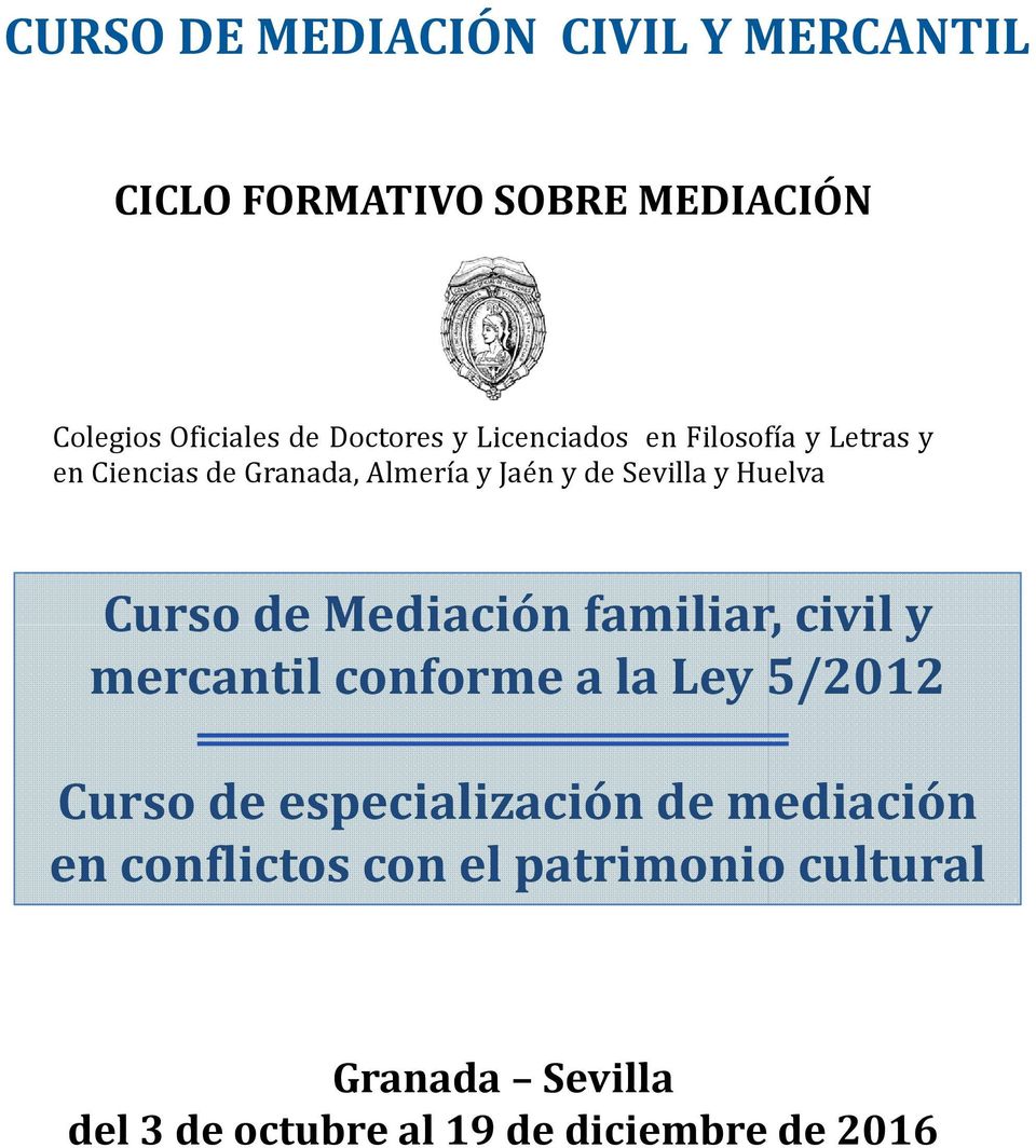 familiar, civil y mercantil conforme a la Ley 5/2012 Curso de especialización de