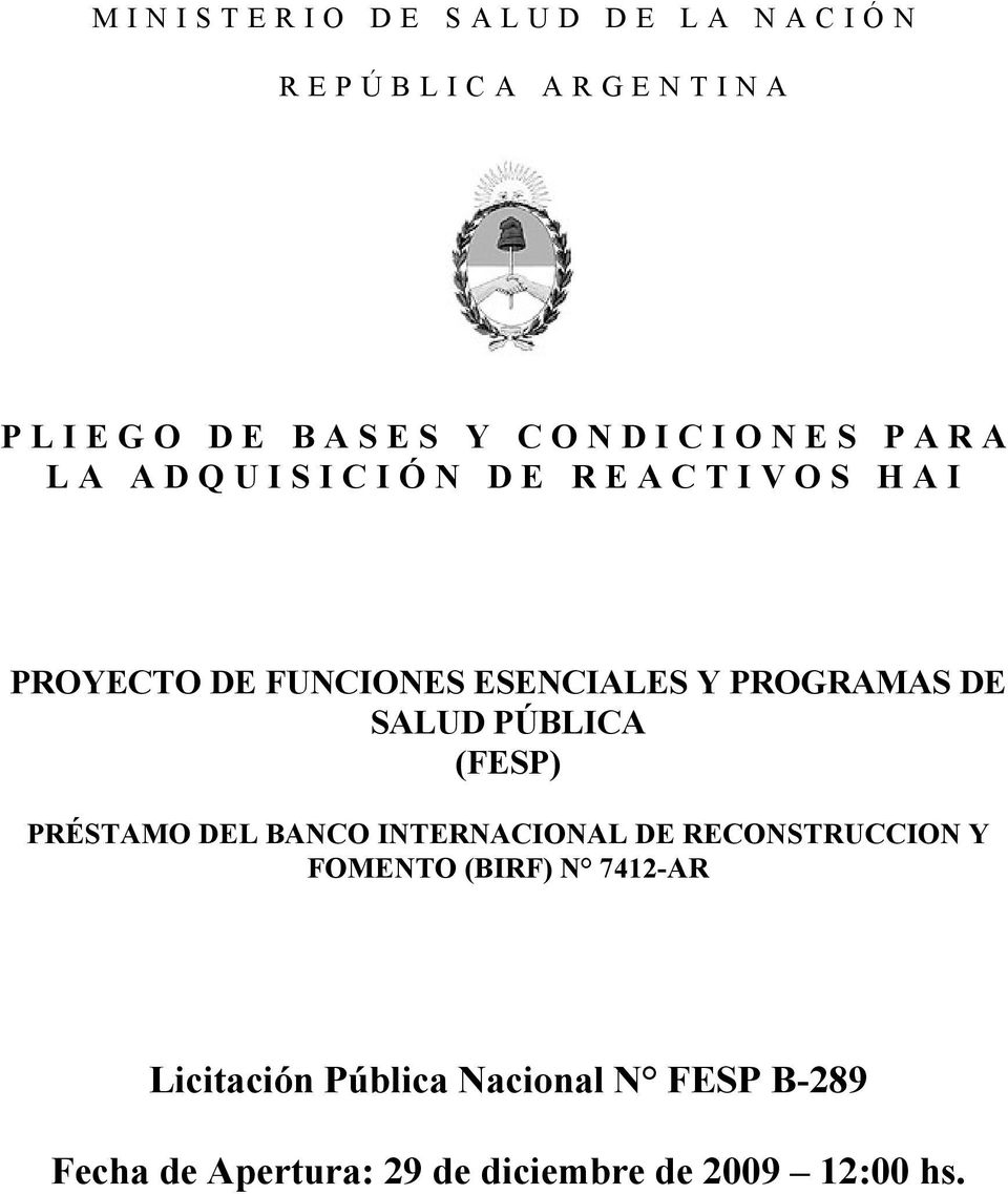 FUNCIONES ESENCIALES Y PROGRAMAS DE SALUD PÚBLICA (FESP) PRÉSTAMO DEL BANCO INTERNACIONAL DE RECONSTRUCCION Y