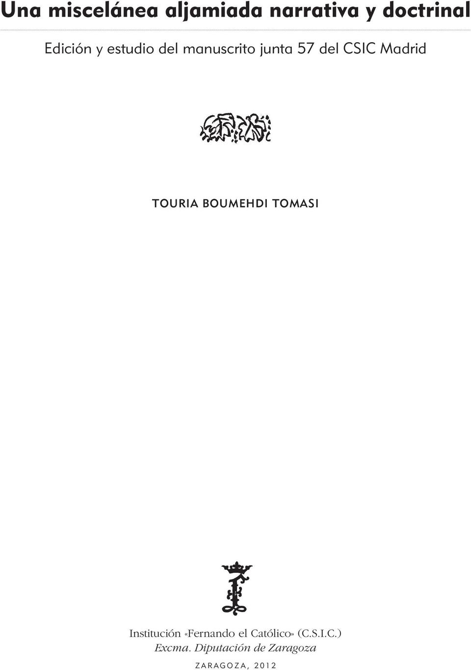 Touria Boumehdi TOMASI Institución «Fernando el