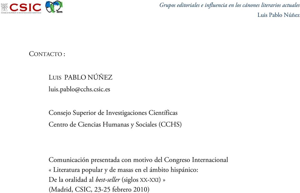 Sociales (CCHS) Comunicación presentada con motivo del Congreso Internacional
