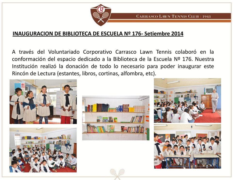 Biblioteca de la Escuela Nº 176.