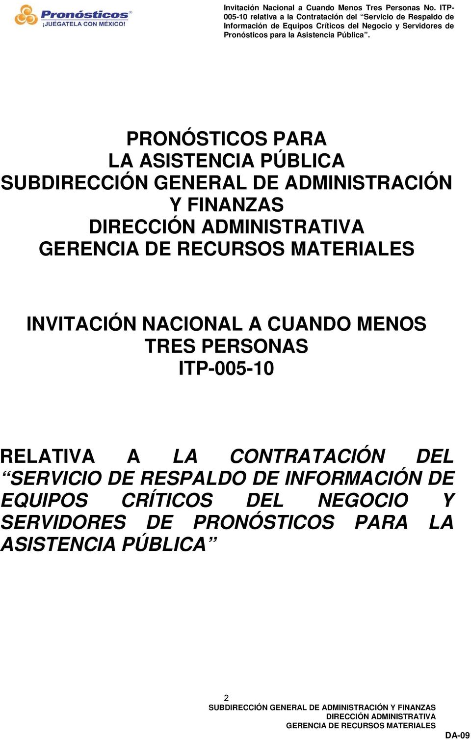 ITP-005-10 RELATIVA A LA CONTRATACIÓN DEL SERVICIO DE RESPALDO DE