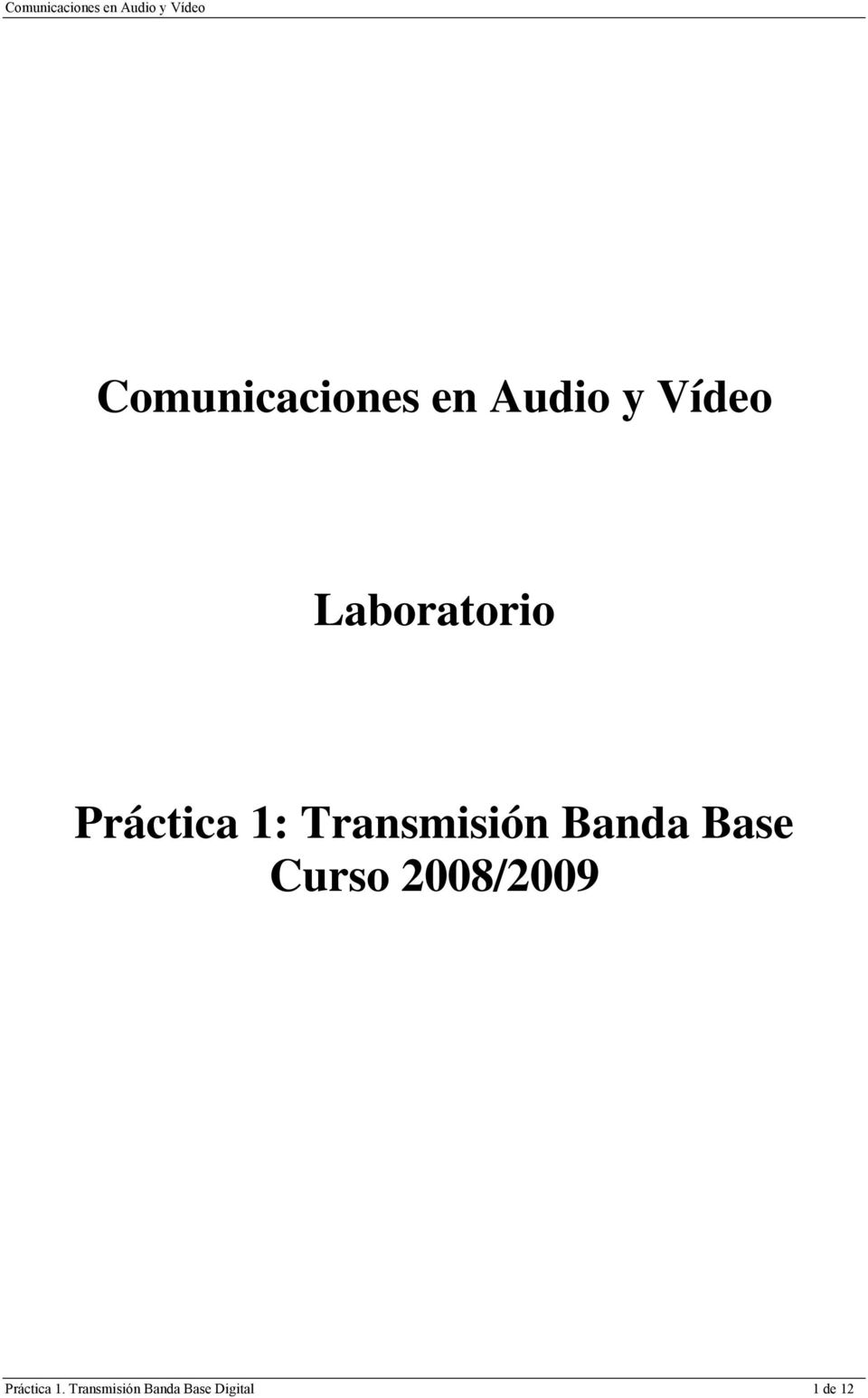 Banda Base Curso 2008/2009 Práctica