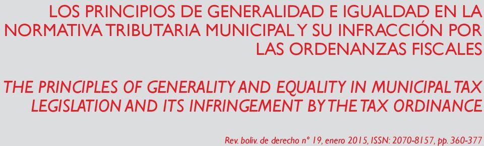 GENERALITY AND EQUALITY IN MUNICIPAL TAX LEGISLATION AND ITS INFRINGEMENT BY