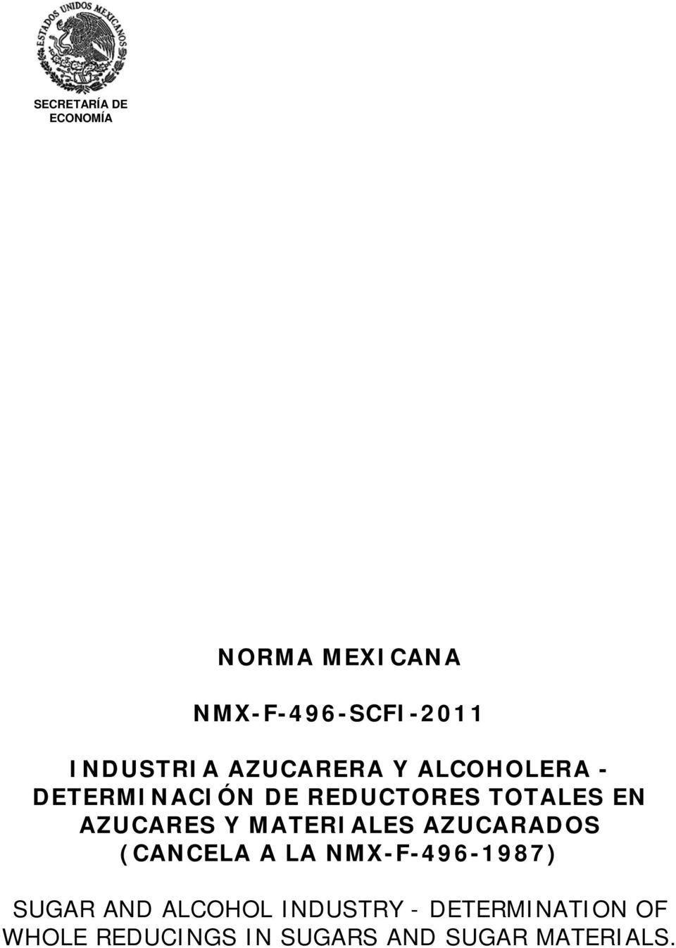 MATERIALES AZUCARADOS (CANCELA A LA NMX-F-496-1987) SUGAR AND