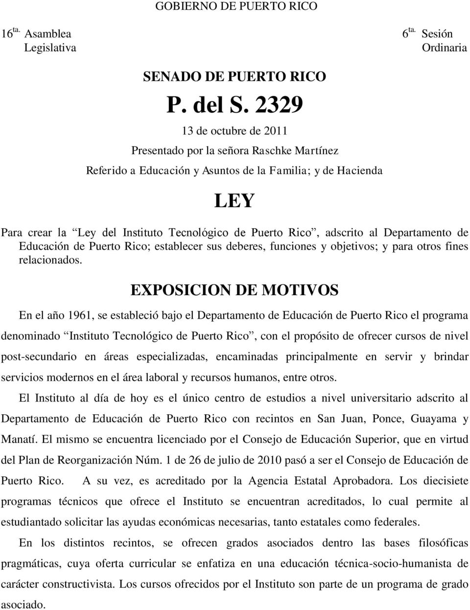 Departamento de Educación de Puerto Rico; establecer sus deberes, funciones y objetivos; y para otros fines relacionados.