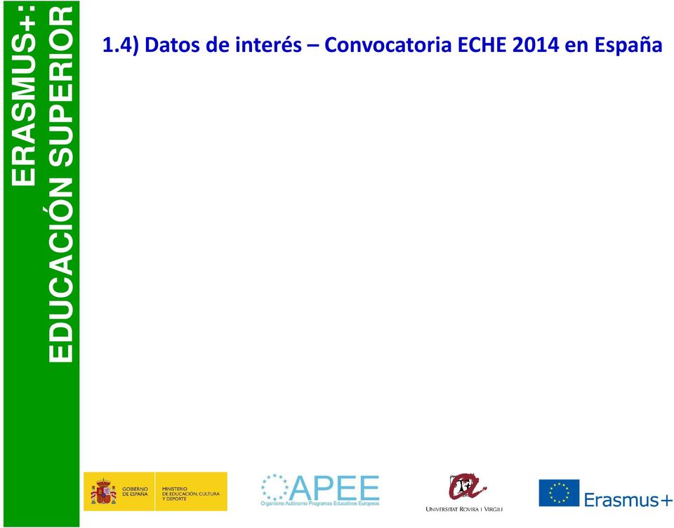 948 instituciones con ECHE son instituciones de FP (83%). Las CC.AA.