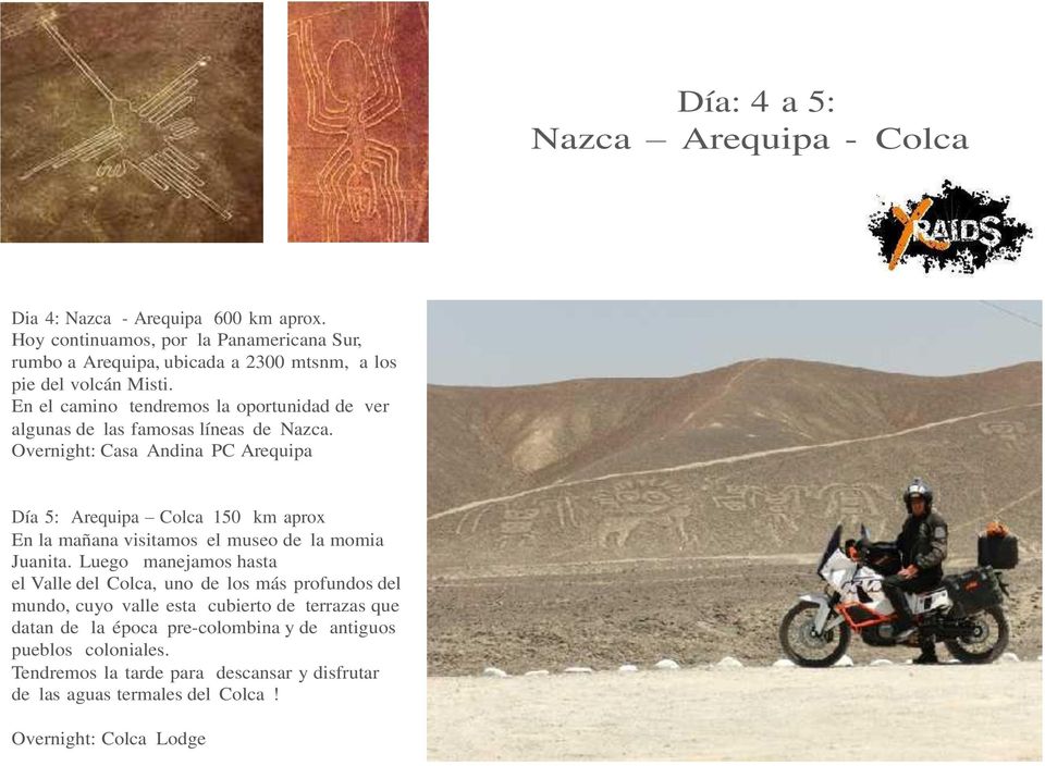 En el camino tendremos la oportunidad de ver algunas de las famosas líneas de Nazca.