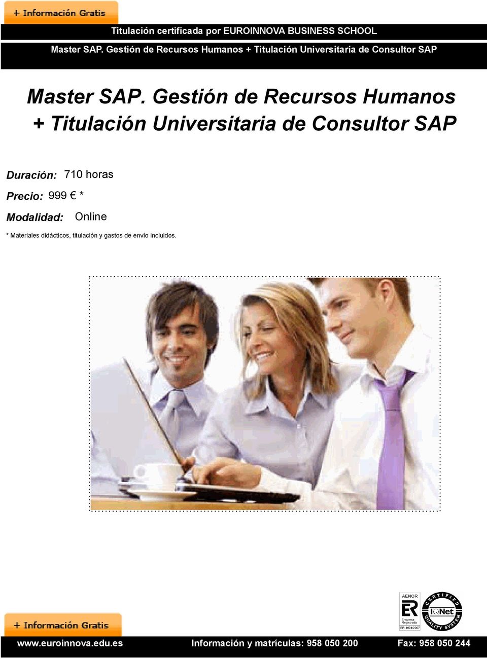 Gestión de Recursos Humanos + Titulación Universitaria de Consultor SAP Duración: