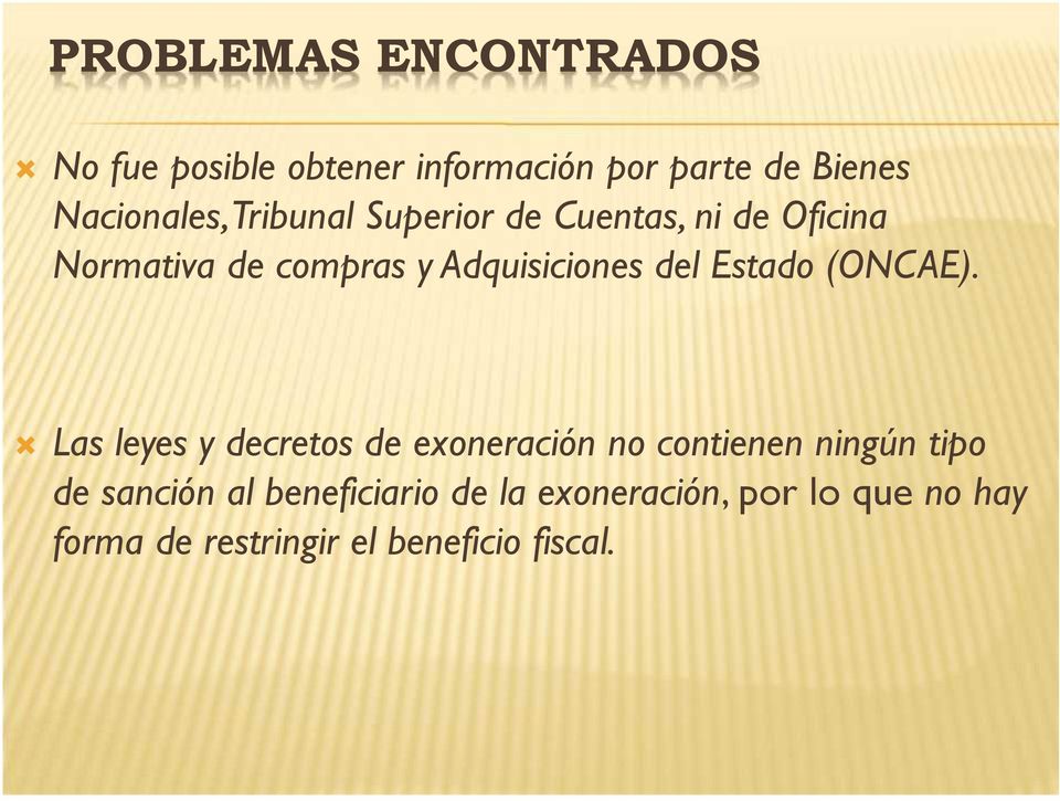 Estado (ONCAE).