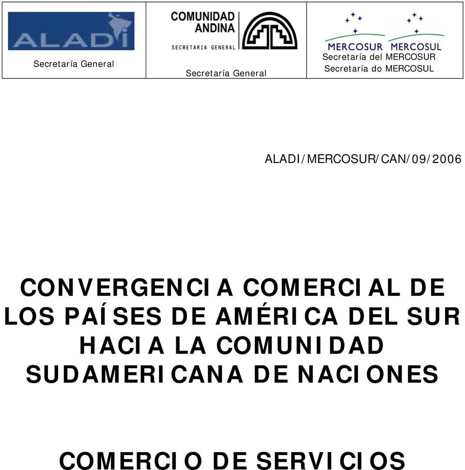 CONVERGENCIA COMERCIAL DE LOS PAÍSES DE AMÉRICA DEL SUR
