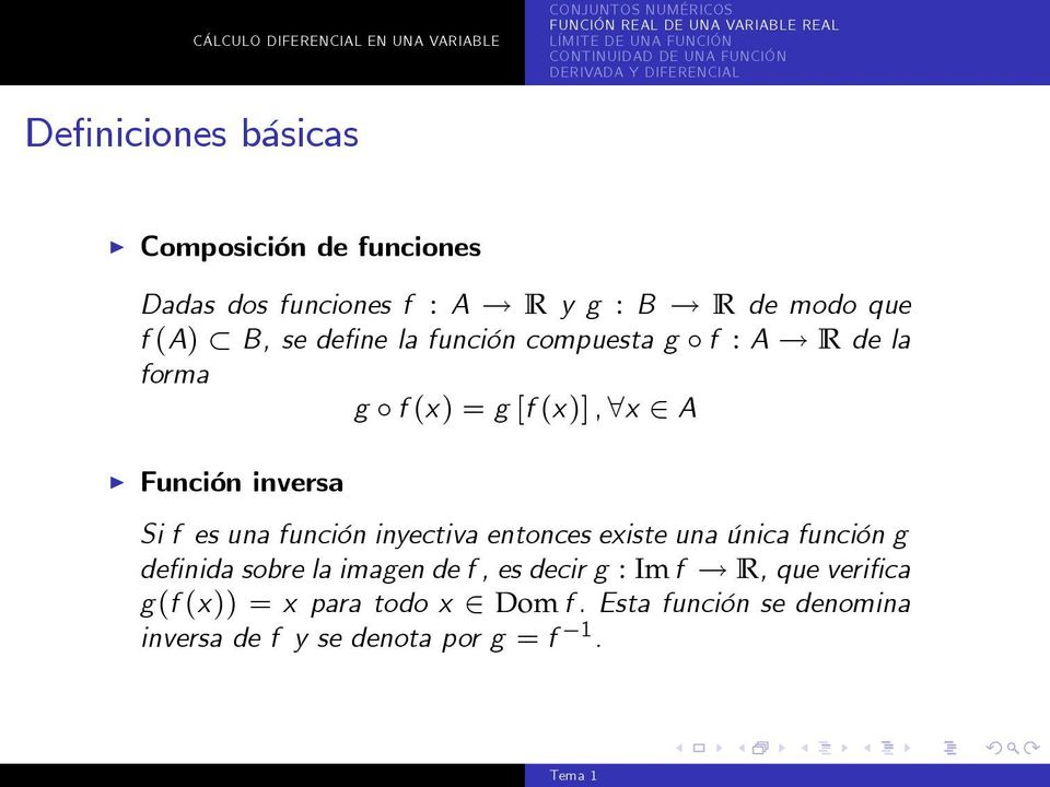 R de la forma g f () = g [f ()], 8 2 A I Función inversa Si f es una función inyectiva entonces eiste una