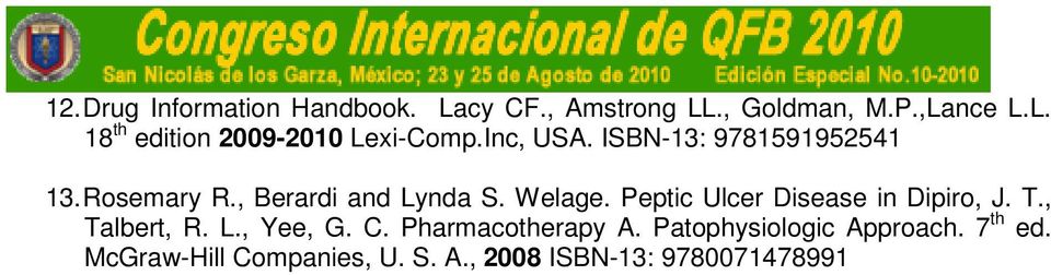 Peptic Ulcer Disease in Dipiro, J. T., Talbert, R. L., Yee, G. C. Pharmacotherapy A.