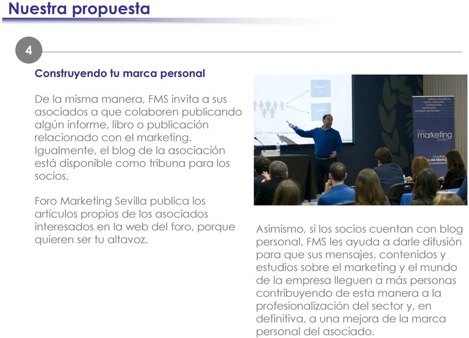 Foro Marketing Sevilla publica los artículos propios de los asociados interesados en la web del foro, porque quieren ser tu altavoz.