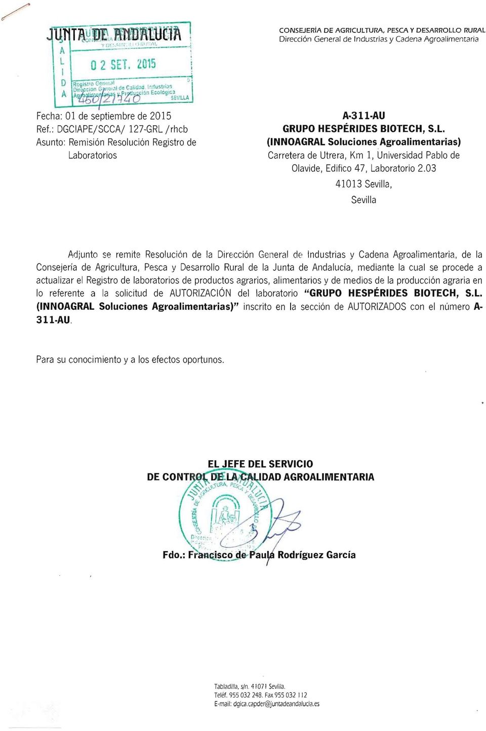 03 41013 Sevilla, Sevilla Adjunto se remite Resolución de la Dirección General de Industrias y Cadena Agroalimentaria, de la Consejería de Agricultura, Pesca y Desarrollo Rural de la Junta de
