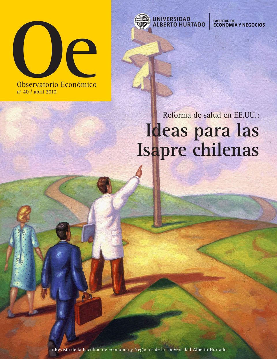 : Ideas para las Isapre chilenas» Revista de