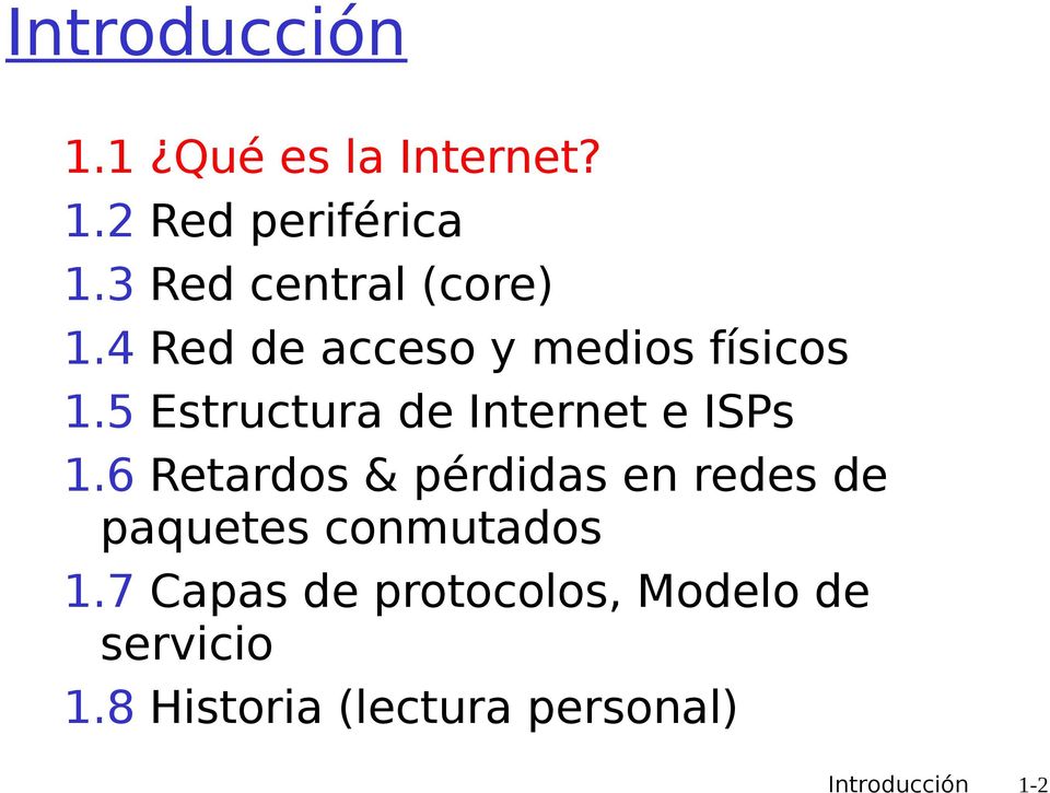 5 Estructura de Internet e ISPs 1.